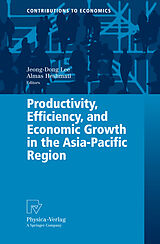 eBook (pdf) Productivity, Efficiency, and Economic Growth in the Asia-Pacific Region de Jeong-Dong Lee, Almas Heshmati