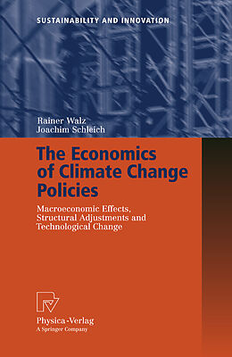 Livre Relié The Economics of Climate Change Policies de Rainer Walz, Joachim Schleich