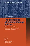E-Book (pdf) The Economics of Climate Change Policies von Rainer Walz, Joachim Schleich