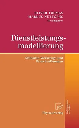 E-Book (pdf) Dienstleistungsmodellierung von Oliver Thomas, Markus Nüttgens