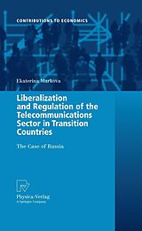 eBook (pdf) Liberalization and Regulation of the Telecommunications Sector in Transition Countries de Ekaterina Markova