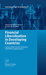 eBook (pdf) Financial Liberalization in Developing Countries de Abdullahi Dahir Ahmed, Sardar M. N. Islam