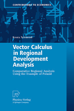 Livre Relié Vector Calculus in Regional Development Analysis de Kesra Nermend