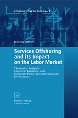 eBook (pdf) Services Offshoring and its Impact on the Labor Market de Deborah Winkler