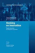 E-Book (pdf) Banking on Innovation von Tanai Khiaonarong, Jonathan Liebena