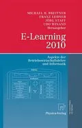 E-Book (pdf) E-Learning 2010 von Michael H. Breitner, Franz Lehner, Staff Jörg