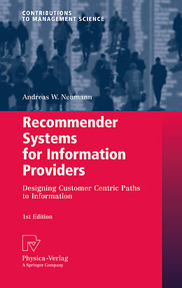 Kartonierter Einband Recommender Systems for Information Providers von Andreas W. Neumann