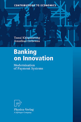 Kartonierter Einband Banking on Innovation von Tanai Khiaonarong, Jonathan Liebena