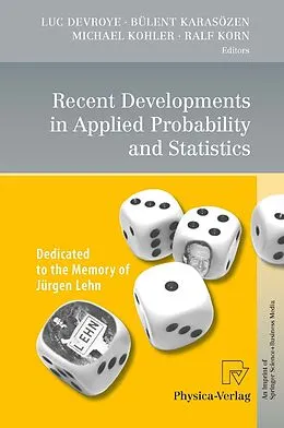 E-Book (pdf) Recent Developments in Applied Probability and Statistics von Luc Devroye, Bülent Karasözen, Michael Kohler