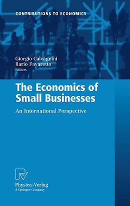 E-Book (pdf) The Economics of Small Businesses von Ilario Favaretto, Giorgio Calcagnini