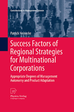 Fester Einband Success Factors of Regional Strategies for Multinational Corporations von Patrick Heinecke