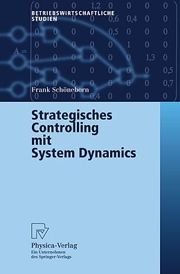 E-Book (pdf) Strategisches Controlling mit System Dynamics von Frank Schöneborn
