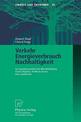 E-Book (pdf) Verkehr, Energieverbrauch, Nachhaltigkeit von Rainer Hopf, Ulrich Voigt