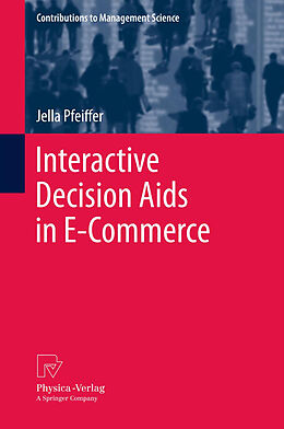 Livre Relié Interactive Decision Aids in E-Commerce de Jella Pfeiffer