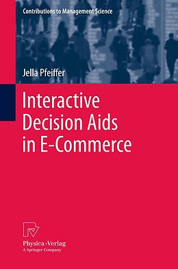 E-Book (pdf) Interactive Decision Aids in E-Commerce von Jella Pfeiffer