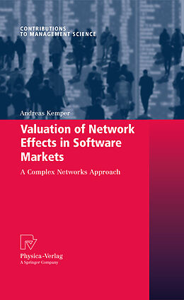 Kartonierter Einband Valuation of Network Effects in Software Markets von Andreas Kemper