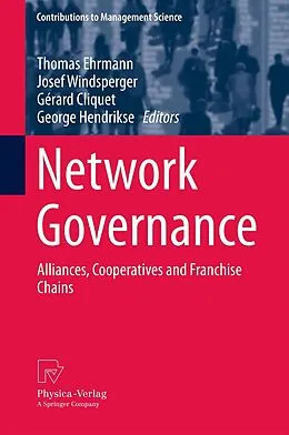 E-Book (pdf) Network Governance von Thomas Ehrmann, Josef Windsperger, Gérard Cliquet