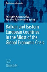 eBook (pdf) Balkan and Eastern European Countries in the Midst of the Global Economic Crisis de Anastasios Karasavvoglou, Persefoni Polychronidou