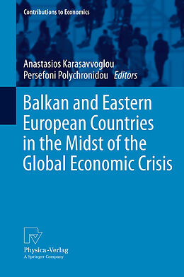 Kartonierter Einband Balkan and Eastern European Countries in the Midst of the Global Economic Crisis von 