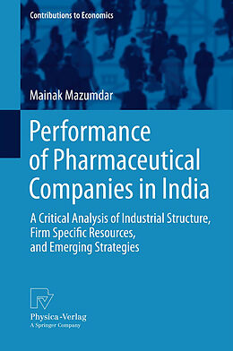 Couverture cartonnée Performance of Pharmaceutical Companies in India de Mainak Mazumdar