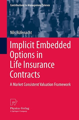 Kartonierter Einband Implicit Embedded Options in Life Insurance Contracts von Nils Rüfenacht