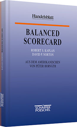 Fester Einband Balanced Scorecard von Robert S. Kaplan, David P. Norton