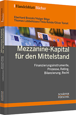 Fester Einband Mezzanine-Kapital für den Mittelstand von Holger Böge, Thomas Lübbehüsen, Thilo Rohde
