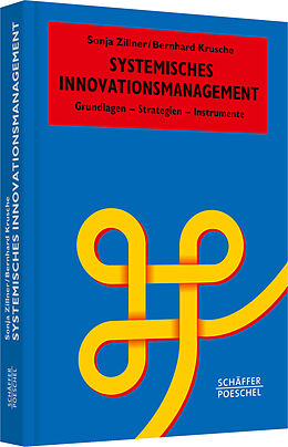 Livre Relié Systemisches Innovationsmanagement de Sonja Zillner, Bernhard Krusche