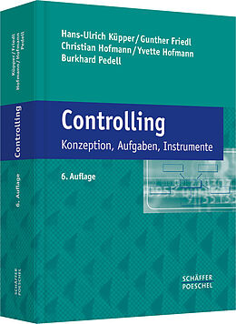 Fester Einband Controlling von Hans-Ulrich Küpper, Gunther Friedl, Christian Hofmann