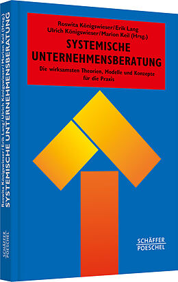 Fester Einband Systemische Unternehmensberatung von Königswieser, Lang, Königswieser