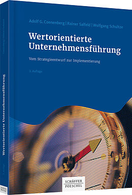 Fester Einband Wertorientierte Unternehmensführung von Adolf G. Coenenberg, Rainer Salfeld, Wolfgang Schultze