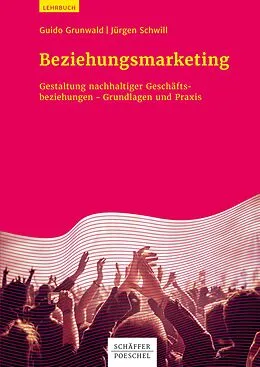 E-Book (pdf) Beziehungsmarketing von Guido Grunwald, Jürgen Schwill