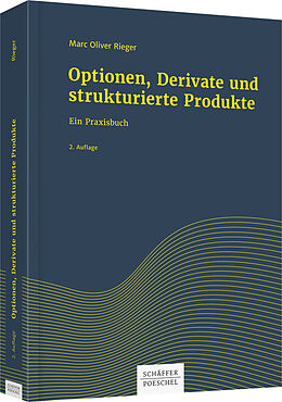 Fester Einband Optionen, Derivate und strukturierte Produkte von Marc Oliver Rieger