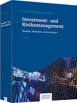 Kartonierter Einband Investment- und Risikomanagement von Peter Albrecht, Raimond Maurer