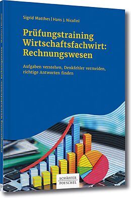 E-Book (pdf) Prüfungstraining Wirtschaftsfachwirt: Rechnungswesen von Sigrid Matthes, Hans J. Nicolini