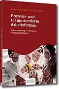 E-Book (pdf) Prozess- und teamorientierte Arbeitsformen von Andrea Kruse-Bitour, Thomas Hardwig