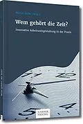 E-Book (pdf) Wem gehört die Zeit? von Martin Seiler