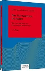 Fester Einband Das Unerwartete managen von Karl E. Weick, Kathleen M. Sutcliffe