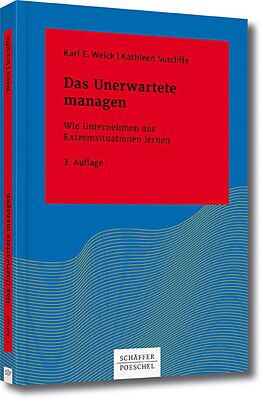 E-Book (pdf) Das Unerwartete managen von Karl E. Weick, Kathleen M. Sutcliffe