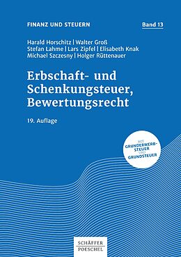 E-Book (pdf) Erbschaft- und Schenkungsteuer, Bewertungsrecht von Harald Horschitz, Walter Groß, Stefan Lahme