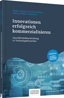 Fester Einband Innovationen erfolgreich kommerzialisieren von Jürgen Janovsky, Carsten Gerlach, Thomas Müller-Schwemer