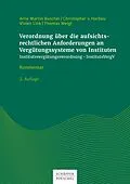 E-Book (pdf) Verordnung über die aufsichtsrechtlichen Anforderungen an Vergütungssysteme von Instituten von Arne Martin Buscher, Christopher Harbou, Vivien Link