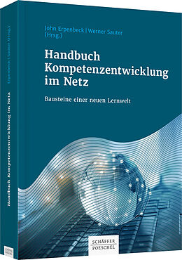 Fester Einband Handbuch Kompetenzentwicklung im Netz von John Erpenbeck, Werner Sauter