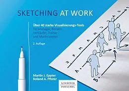 E-Book (pdf) Sketching at work von Martin J. Eppler, Roland A. Pfister