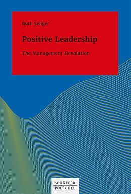 eBook (epub) Positive Leadership de Ruth Seliger