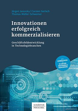 E-Book (epub) Innovationen erfolgreich kommerzialisieren von Jürgen Janovsky, Carsten Gerlach, Thomas Müller-Schwemer