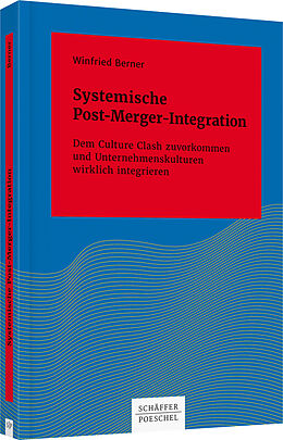 Fester Einband Systemische Post-Merger-Integration von Winfried Berner