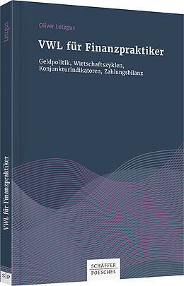 Kartonierter Einband VWL für Finanzpraktiker von Oliver Letzgus