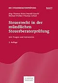 E-Book (epub) Steuerrecht in der mündlichen Steuerberaterprüfung von Jörg-Thomas Knies, Harald Guschl, Michael Preißer