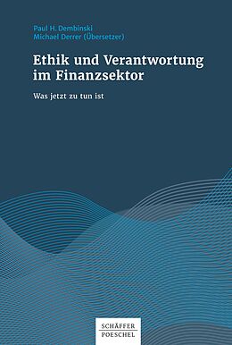 E-Book (epub) Ethik und Verantwortung im Finanzsektor von Paul H. Dembinski